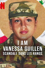 I Am Vanessa Guillen : Scandale dans les rangs