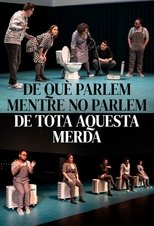 De què parlem mentre no parlem de tota aquesta merda