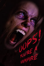 Poster for Oops! You're A Vampire