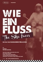 Poster for Wie ein Fluss. The Ska faces