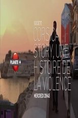 Poster for Corsica Story  Une Histoire de La Violence 