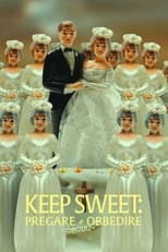 Poster di Keep Sweet: pregare e obbedire