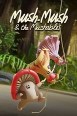 Poster for Mush-Mush & the Mushables