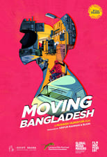 Moving Bangladesh (2021)