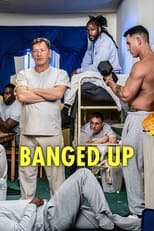 Poster for Banged Up: Stars Behind Bars