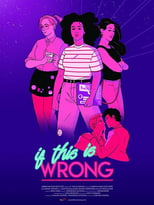 Poster for If This Is Wrong