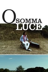 Poster for O somma luce