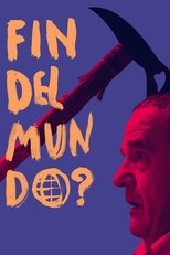 Fin del Mundo? (2023)