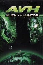 Poster for AVH: Alien vs. Hunter