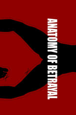 Poster for Anatomy of Betrayal