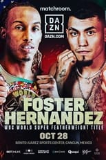 Poster di O’Shaquie Foster vs. Eduardo Hernandez