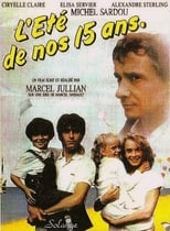 Poster for L'Eté de nos quinze ans