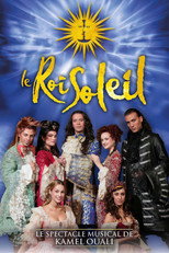 Le Roi Soleil, le spectacle musical poster