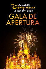 Shanghai Disney Resort Grand Opening Gala