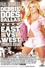 Debbie Does Dallas: East vs West