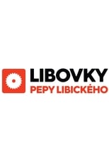 Libovky Pepy Libického poster
