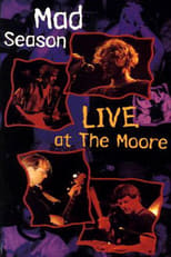 Poster for Mad Season - Live at the Moore