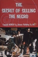 Poster di The Secret of Selling the Negro