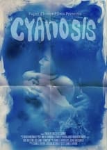 Poster for Cyanosis 