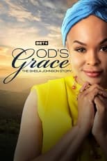 Poster for God's Grace: The Sheila Johnson Story