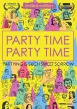 Poster for Party Time Party Time 