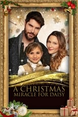 Nonton Film A Christmas Miracle for Daisy (2021)