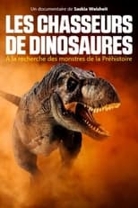 Poster for Les chasseurs de dinosaures