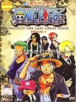 Poster for One Piece Special: Protect! The Last Great Stage