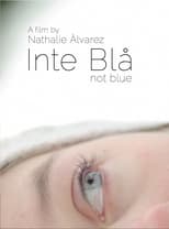 Inte blå (2011)