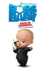 Poster for The Boss Baby: Back in Business Season 1