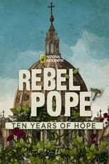 Poster for Rebel Pope: Ten Years of Hope 