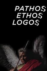 Poster for Pathos Ethos Logos 