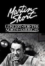 Poster for Martin Short: Concert for the North Americas