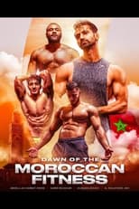 Poster for DAWN OF THE MOROCCAN FITNESS