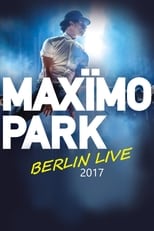 Poster for Maxïmo Park - Berlin Live