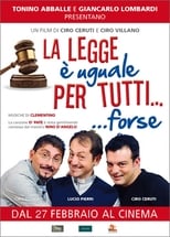 Poster for La Legge è Uguale per Tutti... Forse