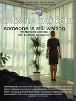 Poster for Someone Is Still Waiting