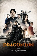 Dragon Inn Part 1 : The City of Sadness