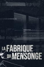 Poster for La Fabrique du mensonge