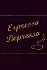 Espresso Depresso