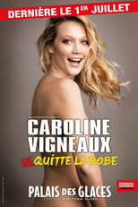 Poster for Caroline Vigneaux quitte la robe