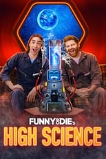 Poster for Funny Or Die's High Science Season 1