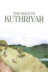 The Road to Kuthriyar main poster