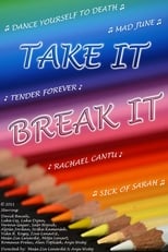 Poster for Take It/Break It 