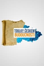 Toulky Českem budoucnosti poster