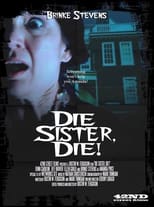 Poster for Die Sister, Die!