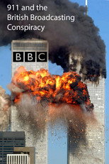 911 and the British Broadcasting Conspiracy poster