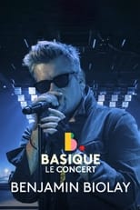 Poster for Basique, le concert - Benjamin Biolay