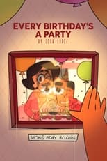 Poster for Every Birthday's A Party 
