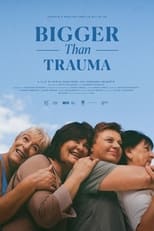 Poster for Bigger Than Trauma 